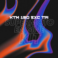 Bild in Galerie-Betrachter laden, KTM 150 EXC TPI - Supermoto Engine Kit