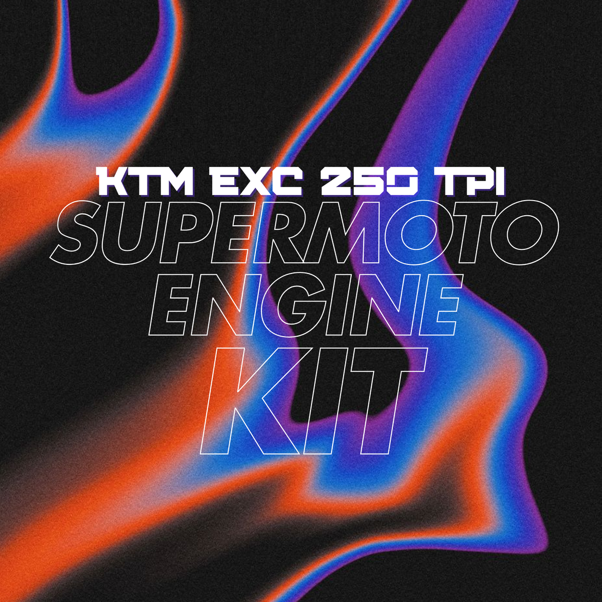 KTM 250 EXC TPI - Supermoto Engine Kit, Engine Tuning